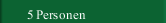 5 Personen