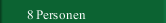 8 Personen
